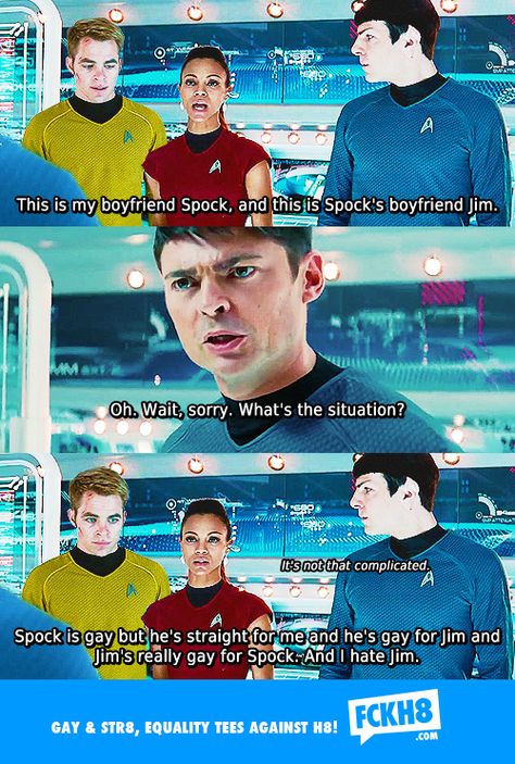 And of course Bones is in love with Jim, and Jim is in love with Bones, he just doesn't realize it yet. Jim X Spock, Star Trek Meme, Fandom Star Trek, Star Trek Reboot, Spock And Kirk, Film Star Trek, Star Trek 2009, James T Kirk, Star Trek Spock