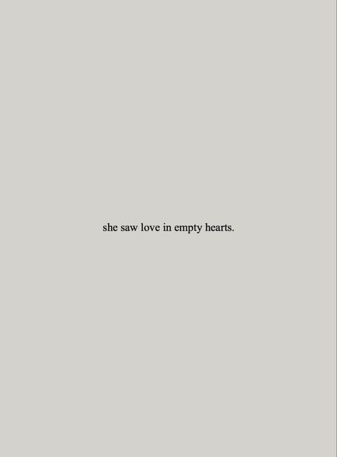 Empty Heart Quotes, Empty Heart, Dear Me, Heart Quotes, Baking Tips, Inspirational Words, Me Quotes, Life Quotes, Poetry