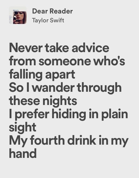 taylor swift dear reader song lyrics Dear Reader Taylor Swift Lyrics, Dear Reader Lyrics, Dear Reader Taylor Swift, Taylor Swift Song Lyrics, Swift Wallpaper, Swift Lyrics, Cinnamon Girl, Taylor Swift Songs, Taylor Swift Wallpaper