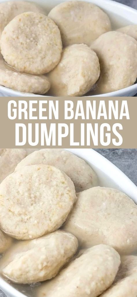 Boiled Green Bananas Jamaican, Green Banana Dumplings, Recipes With Green Bananas, Unripe Banana Recipes, Green Bananas Recipe, Antiguan Recipes, Green Banana Flour Recipes, Banana Flour Recipes, Green Banana Recipes