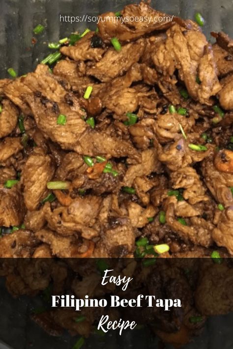 Filipino Beef Tapa Tapa Recipe Filipino, Braised Spare Ribs Recipe, Filipino Fried Rice Recipe, Beef Tapa Recipe Filipino, Filipino Beef Recipes, Filipino Meal, Beef Tapa, Steak Breakfast, Dessert Pasta