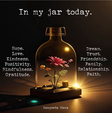 Spell Jar Motivation, Spell Jar For Motivation, Quotes For Jar Of Happiness, In My Jar Today Quotes, Positive Jar Quotes, Mindset Quotes Inspiration, Act Of Kindness Quotes, Positive Vibes Quotes, Inspirational Quotes About Strength