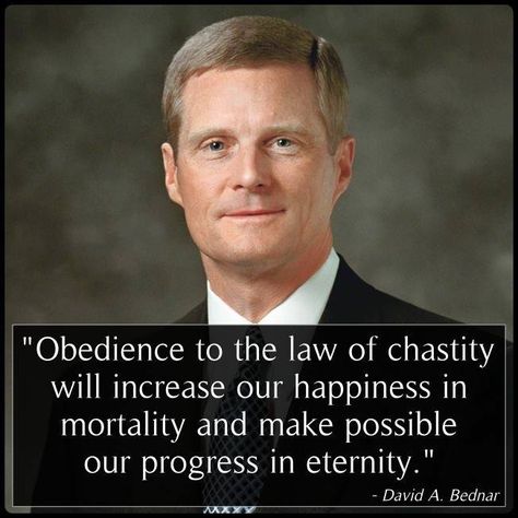 #ItsTrue; ... “Obedience to the law of chastity will increase our happiness [now] and make possible our progress [forever].” youtu.be/XEAdt2yv48k From #ElderBednar‬’s inspiring #GeneralConference facebook.com/223271487682878 message lds.org/general-conference/2013/04/we-believe-in-being-chaste. How has living morally clean blessed your life and family? Learn more lds.org/topics/chastity and #passiton. #ShareGoodness Bednar Quotes, Lds Church Quotes, Prophet Quotes, Mormon Quotes, Jesus Christ Quotes, Gospel Quotes, Conference Quotes, Christ Quotes, Church Quotes