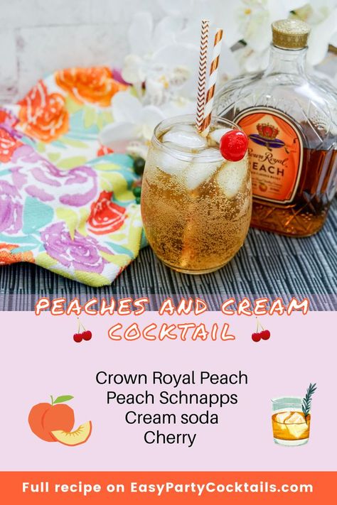 Peaches and Cream Cocktail (Crown Peach Recipe) Peaches And Cream, Peach Schnapps, Easy Parties, Peach Recipe, Cream Soda, Peaches Cream, Peaches N Cream, 3 Ingredients, Peaches