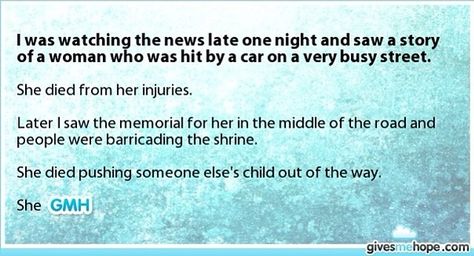 Her selflessness gives me hope. Gmh Stories, Love Gives Me Hope, Stories That Will Make You Cry, Human Kindness, Touching Stories, Faith In Humanity Restored, Gives Me Hope, Humanity Restored, Sweet Stories