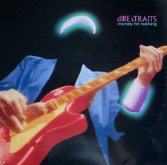 Dire Straits- Money For Nothing Jimmy Iovine, Money For Nothing, Tunnel Of Love, Dire Straits, Mark Knopfler, Brothers In Arms, Lp Albums, Greatest Songs, Kinds Of Music