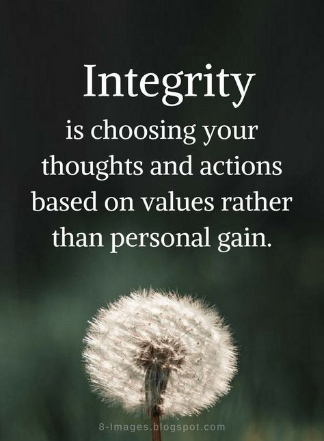 Quotes Integrity, Integrity Quotes, Quotable Quotes, Wise Quotes, True Words, Good Advice, Beautiful Quotes, Meaningful Quotes, The Words