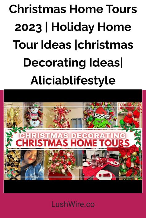 Christmas Home Tours 2023 | Holiday Home Tour Ideas |christmas Decorating Ideas| Aliciablifestyle Christmas Tour Of Homes, Modern Christmas Theme, Christmas Home Tours, Christmas House Tour, Decorate For Christmas, Unique Holiday Decor, Classic Christmas Decorations, Holiday Home Tour, Homemade Christmas Decorations