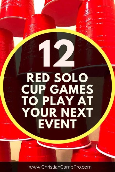 Red Solo Cup Games, Solo Cup Games, Camping Drinking Games, College Party Games, Solo Cups Party, Backyard Party Games, Large Group Games, Solo Games, Reunion Games