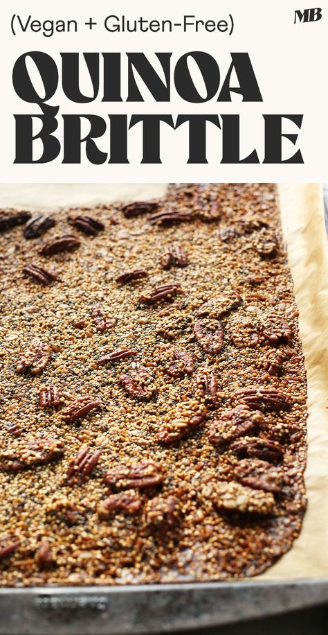 7-ingredient Quinoa Brittle sweetened with maple syrup and coconut sugar, and it's butter-free! Crispy, crunchy, nutritious - a healthier dessert or snack! Quinoa Brittle, Quinoa Granola Bars, Quinoa Bars, Quinoa Granola, Almond Brittle, Brittle Recipes, Minimalist Baker, Vegan Ice Cream, Healthy Sweets Recipes