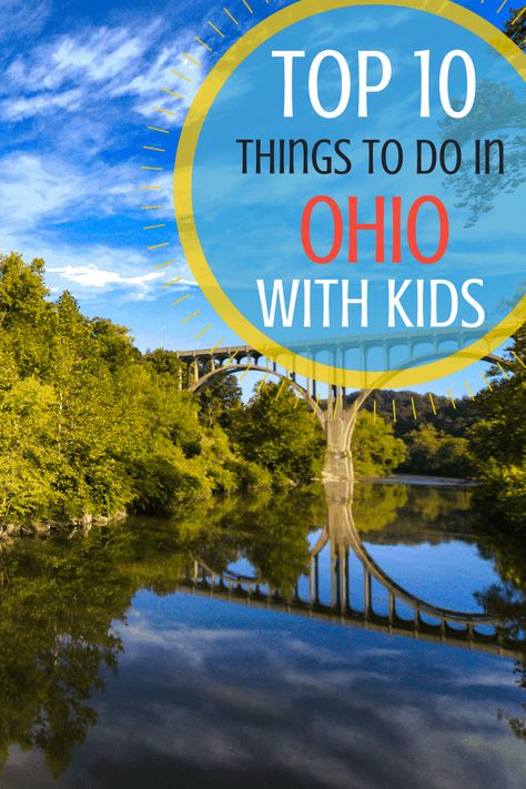 The top 10 fun things to do in Ohio with kids. #familytravel #Ohio #travelwithteens #travelwithkids Things To Do In Ohio, Ohio Vacations, Cedar Point Amusement Park, Ohio State Parks, Kid Friendly Vacations, Columbus Zoo, Family Summer Vacation, Cuyahoga Valley National Park, Summer Fun For Kids