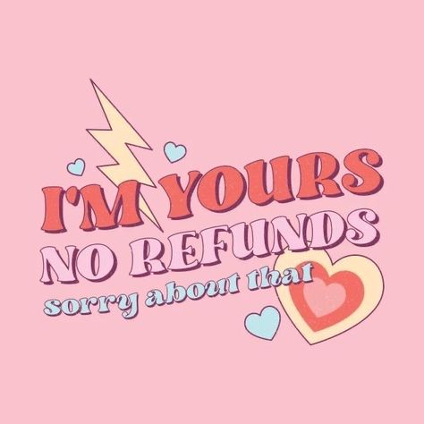 I’m Yours No Refunds, Valentines Day Pfp, Celebrate Your Friends, Happy Valentines Day Funny, Love Sucks, Crying Heart, Valentines Day Quotes, Our Love Quotes, Valentine's Day Celebration