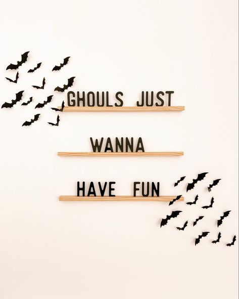 Letter Board Halloween, Ghouls Just Wanna Have Fun Party, Halloween Chalkboard Ideas, Halloween Letter Board Quotes, Letter Ledge, Letterboard Ideas, Halloween Chalkboard, Ghouls Just Wanna Have Fun, Wall Phrases