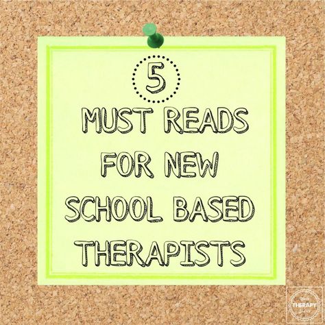 5 must reads for new school based therapists from Your Therapy Source Inc Occupational Therapy Schools, School Based Therapy, Pediatric Pt, Get To Know Your Students, Must Reads, Physical Therapist Assistant, Get To Know You Activities, Pediatric Physical Therapy, Occupational Therapy Activities