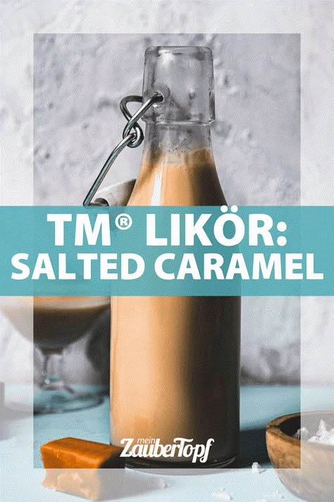 Salted-Caramel-Likör – Rezept für den Thermomix® Salted Caramel Recipes, Green Drinks, Sea Salt Caramel, Winter Cocktails, Caramel Recipes, Xmas Cookies, Cooking Prep, Cooking Inspiration, Refreshing Drinks