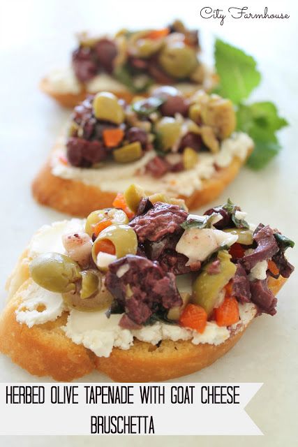 Herbed Olive Tapenade With Goat Cheese Bruschetta & Giveaway! - City Farmhouse Bruschetta Feta, Olive Bruschetta, Goat Cheese Bruschetta, Olive Tapenade Recipe, Cheese Bruschetta, Tapenade Recipe, Bruschetta Toppings, City Farmhouse, Fingerfood Party