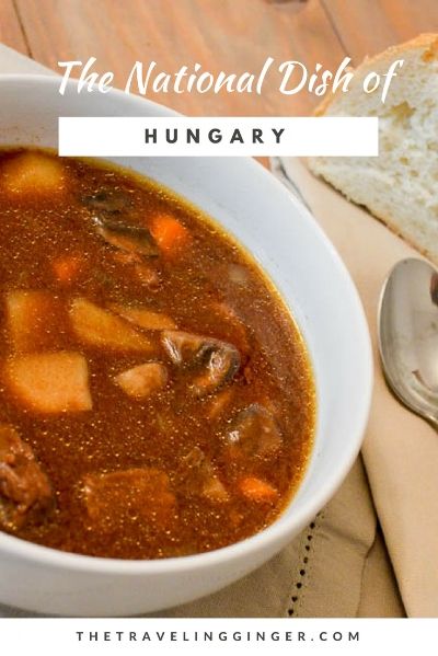 COOK THE NATIONAL DISH OF HUNGARY: GOULASH — THE TRAVELING GINGER Hungary Food, Hungarian Goulash, Salmon Quinoa, Goulash Recipes, Beef Chuck Roast, National Dish, Hungarian Recipes, Goulash, World Travel