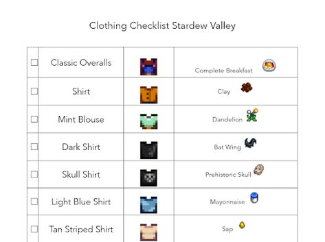 Stardew Valley Clothing Checklist - Google Drive Clothes In Stardew Valley, Stardew Valley Pants Guide, Stardew Valley Shirt Guide, Stardew Valley Clothes Ideas, Stardew Valley Checklist, Stardew Valley First Year Checklist, Stardew Valley Tailoring Guide, Stardew Clothing, Stardew Valley Bundles Checklist