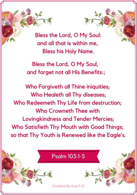 Praise, Bless, Lord Psalm 103 1-5 Scriptures, Psalm 103 1-5, Psalm 103, Psalm 9, O My Soul, Bible Verses About Strength, Everyday Quotes, Bless The Lord, Bible Passages