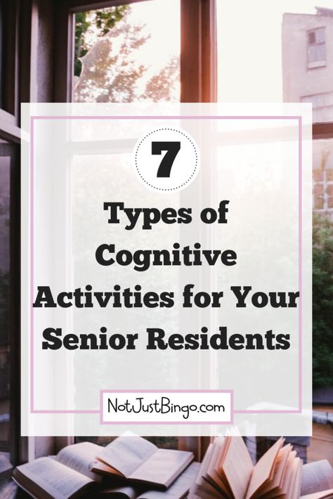 Cognitive Activities | Not Just Bingo Meaningful Activities For Seniors, Brain Stimulation Activities, Senior Care Activities, Resident Activities, Stimulation Activities, Assisted Living Activities, Activities Director, Memory Care Activities, Recreation Activities