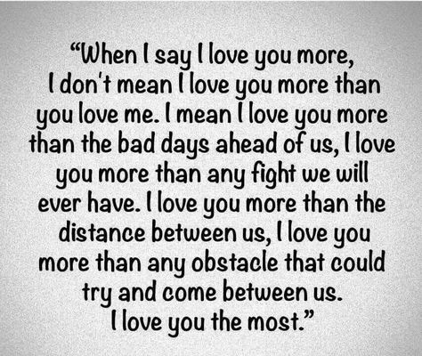 If you believe this....you will be able to answer my texts...? or ? I get the morroring on my cell...this one...too? Love You More Meme, Say Love You, Sister Quotes, L Love You, The Perfect Guy, Love My Husband, Say I Love You, Love You More Than, Romantic Quotes