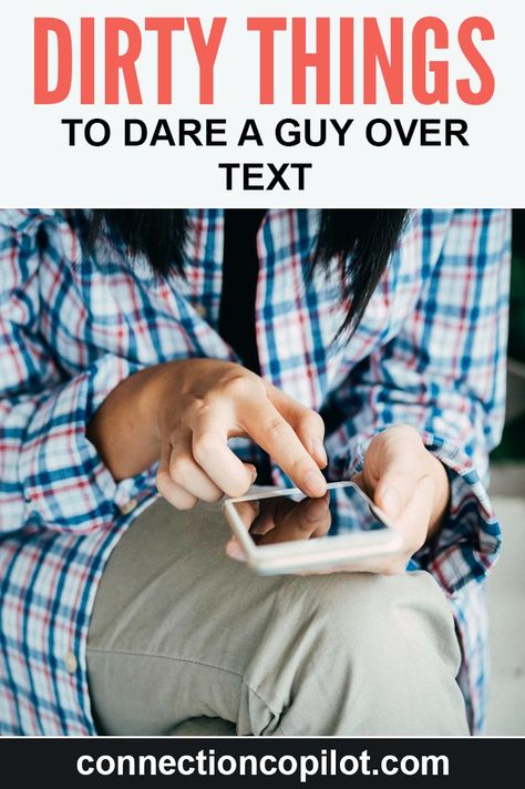 Looking to play a sexy game of truth or dare through text with your man? We've got a huge list of dirty things you can dare a guy over text right here. Dares For Truth Or Dare Over Text Flirty, Flirty Truth Or Dare Questions Over Text, Flirty Games To Play Over Text, Dirty Dares For Couples, Dares For Guys, Dares Over Text, Online Dares, Dirty Dares, Games To Play Over Text