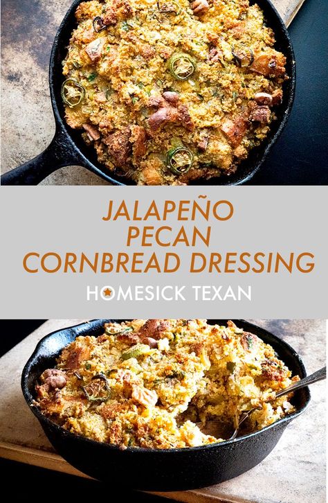 Jalapeño pecan cornbread dressing | Homesick Texan Pecan Cornbread, Homemade Cornbread Dressing, Cornbread Stuffing Recipes, Homesick Texan, Dressing Recipes Thanksgiving, Dressing Recipes Cornbread, Cornbread Stuffing, Stuffing Ingredients, Jalapeno Recipes