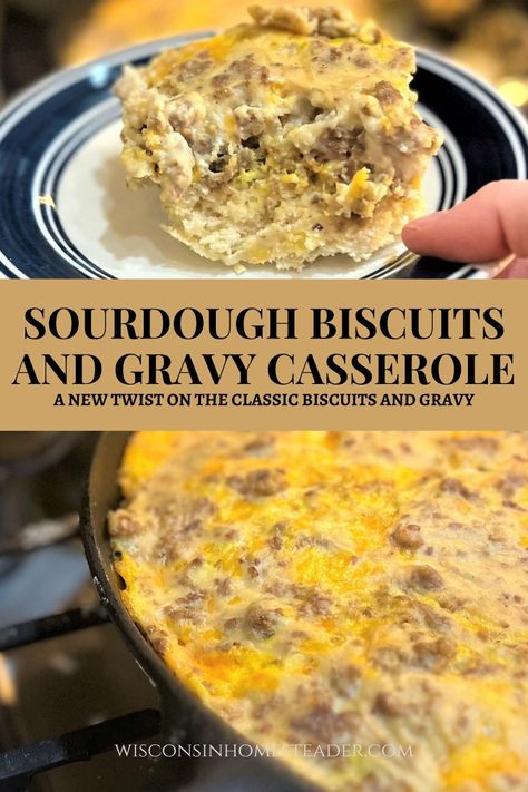 Sourdough Biscuits and Gravy Casserole - Wisconsin Homesteader Sourdough Discard Gravy, Sourdough Breakfast Casserole, Biscuit And Gravy Casserole, Cinnamon Raisin Muffins, Gravy Casserole, Sourdough Breads, Sourdough Biscuits, Breakfast Casserole With Biscuits, Biscuits And Gravy Casserole