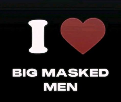 Big Masked Men, Masked Men, I Love, Red, Black