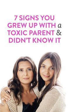 7 signs you grew up with a toxic parent & didn’t know it Toxic Parent, Toxic Parents, Narcissistic Mother, Toxic Family, Lose 40 Pounds, Toxic People, Psychology Facts, Change My Life, Emotional Health