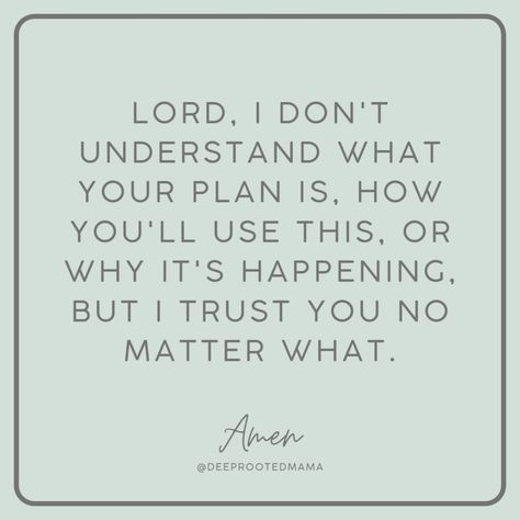 This prayer can be difficult to pray... ...but it is so necessary to grow our faith and trust in God! 🙏 Will you pray this prayer with me today? Lord, I don't understand what your plan is, how you'll use this, or why It's happening, but I trust you no matter what. Amen. #letspray #prayer #trust #prayerfortrust #trusttheLord #helpmyunbelief #hardprayers #prayfirst #prayingmama #pray Lord Guide Me In My Decision, Trust God Even When You Don't Understand, I Trust You Lord, Heart Stuff, Let's Pray, Lord Help, Lord Help Me, I Don't Understand, Trust In God