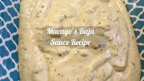 Macayo’s Baja Sauce Recipe Macayos Baja Sauce Recipe, Baja Sauce Recipe, Baja Sauce, Mexican Sauce, Tacos Burritos, Homemade Tacos, Homemade Taco Seasoning, Oven Mitt, Food Trends