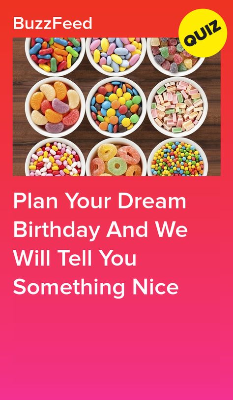 Birthday Quizzes, Birthday Aesthetic Ideas, Birthday Ideas Aesthetic, Buzz Feed Quiz, Aesthetic Birthday Ideas, Food Quizzes, Birthday Quiz, Best Buzzfeed Quizzes, Birthday Sleepover Ideas