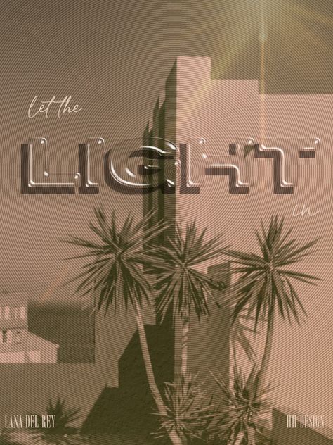 Let The Light In Lana Del Rey Poster, Let The Light In Lana Del Rey Wallpaper, Lana Del Rey Graphic Design, Let The Light In Lana Del Rey, Halftone Pattern, Collage Poster, Lana Del Ray, Graphic Design Poster, Room Posters