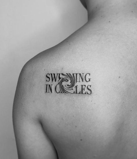 Swimming In Circles Tattoo, Circles Tattoo, Tattoo Swimming, Mac Miller Tattoos, Dna Tattoo, Fan Tattoo, Circle Tattoo, Tattoo Font, Classy Tattoos