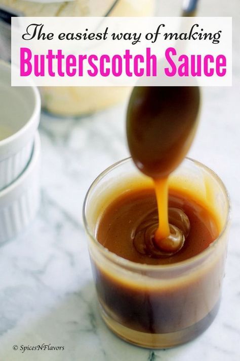 Butterscotch Sauce Recipe, Butterscotch Topping, How To Make Butterscotch, Butterscotch Sauce Recipes, Recipe Easy Quick, Homemade Butterscotch, Butterscotch Cake, Dessert Sauce, Decadent Chocolate Desserts