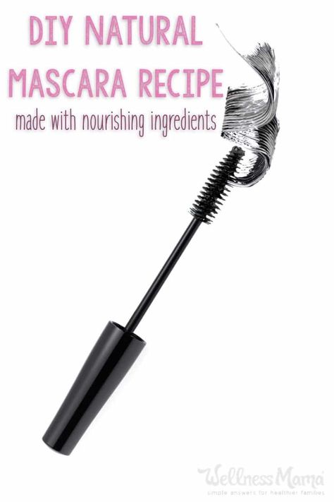 Homemade Natural Mascara Recipe | Wellness Mama Mascara Recipe, Homemade Mascara, Natural Makeup For Blondes, Organic Mascara, Diy Mascara, Makeup Recipes, Natural Mascara, Wellness Mama, Makeup For Blondes