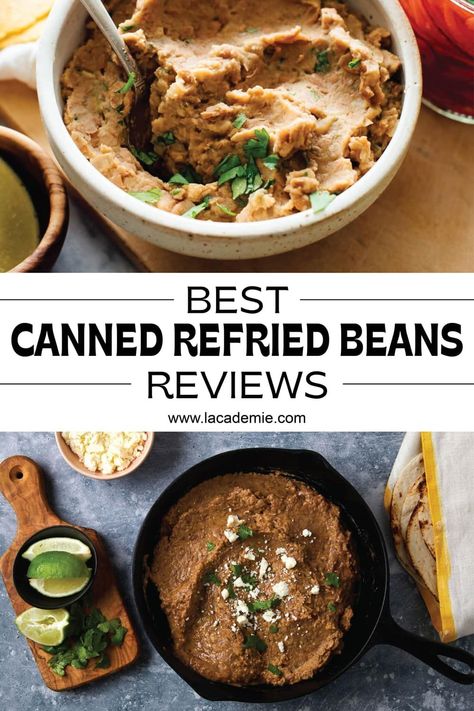 Choosing the finest canned refried beans to create many tasty dishes with ease. Best Refried Beans, Canned Refried Beans, Canning Refried Beans, Best Kitchen Tools, Vegetables Recipes, Pinto Beans, Refried Beans, Food Reviews, Gourmet Food