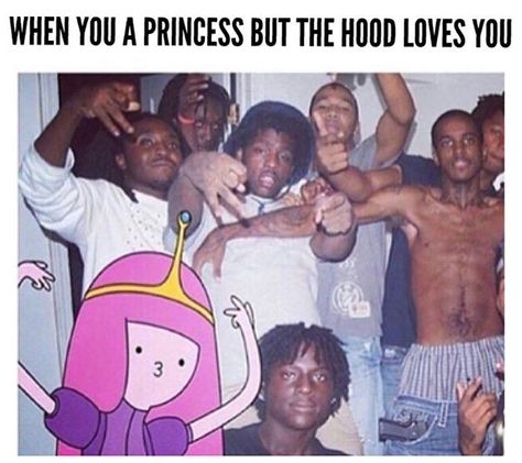 Adventure time princess in the hood Hood Princess, Social Butterfly, Really Funny Pictures, Really Funny Memes, Funny Me, Super Funny, Adventure Time, Dankest Memes, Funny Images