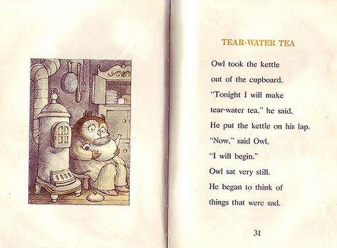 Owl at home, Tear Water Tea story Owl At Home, Tea Story, Book Owl, Arnold Lobel, Owl Books, Frog And Toad, Reading Quotes, Literary Quotes, Bedtime Stories