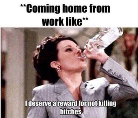 Coming home from work like......                                                                                                                                                                                 More Medische Humor, Leaving Work On Friday, Funny Drinking Memes, Drunk Memes, Personality Quotes, Workplace Humor, Work Quotes Funny, Funny Work, Work Jokes