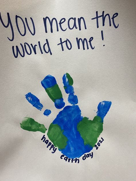 Handprint Calendar, Earth Day Projects, Earth Craft, Baby Art Projects, Earth Day Crafts, You Mean The World To Me, Handprint Craft, Handprint Crafts, Happy Earth