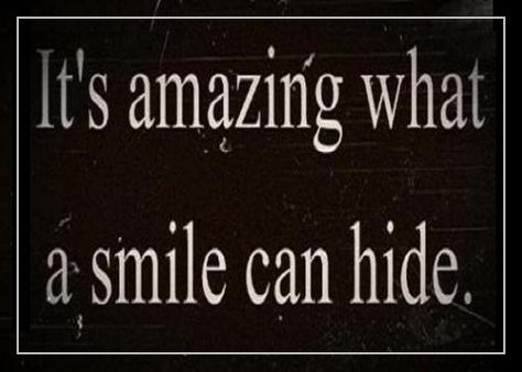 . Behind A Smile Quotes, Hide Behind A Smile, Pillow Thoughts, Invisible Illness, All Quotes, Jairzinho, Lessons Learned, Chronic Pain, The Words