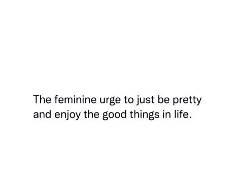 Feminine Urge Captions, Simple Facts, Toxic Family Quotes, Feminine Quotes, Feminine Urge, Short Quote, Positive Vibes Only, Quotes That Describe Me, Reminder Quotes