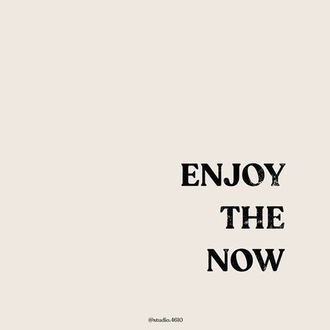 Enjoy the now. Motivational inspirational life quote. Enjoy The Now, Now Quotes, Big Letters, Happy Words, Note To Self, Quote Aesthetic, Pretty Words, My Youtube Channel, Keep Up