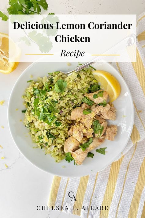 This zesty lemon coriander chicken recipe is bursting with flavor and comes together in less than 30 minutes. Serve it with a side of riced broccoli for a quick, nutritious and filling lunch or dinner. #chickendinner #easydinner #corianderchicken Riced Broccoli, Coriander Chicken, Coriander Recipes, Filling Lunch, Meal Prep For The Week, Evening Meals, Lemon Chicken, Recipe Collection, Chicken Recipe