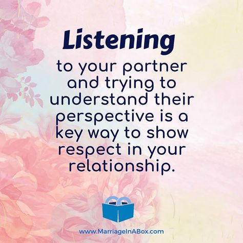 Listening to your partner and trying to understand their perspective is a key way to show respect in your relationship. Listen Quotes Relationships, Listen To Your Partner Quotes, Listen To Your Wife Quote, Listening To Understand Quotes, Listening To Your Partner Quotes, Understanding Your Partner Quotes, Respect Your Partner Quotes, Respecting Your Partner Quotes, Understanding Partner Quotes