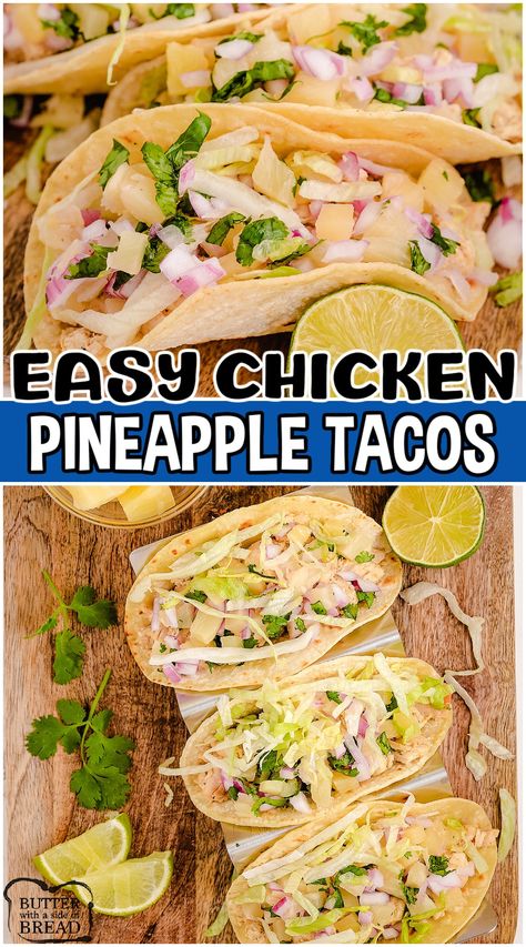 CHICKEN PINEAPPLE TACOS - Butter with a Side of Bread Pioneer Woman Pineapple Chicken Tacos, Chicken And Pineapple Tacos, Pineapple Salsa Chicken Tacos, Chicken Taco With Pineapple Salsa, Hawaiian Tacos Chicken, Pineapple Tacos Chicken, Pull Apart Chicken Tacos, Street Tacos Recipe Chicken, Pineapple Chicken Tacos