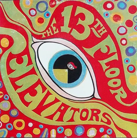 The Psychedelic Sounds Of The 13th Floor Elevators - 1966. 70s Aesthetic Wallpaper, 13th Floor Elevators, 13th Floor, Cover Album, 70s Aesthetic, Record Collection, Record Album, Chicago Cubs Logo, Aesthetic Wallpaper