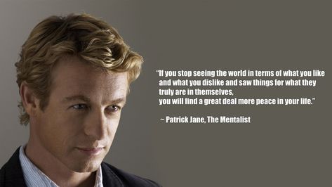 The Mentalist Quotes Inspiring. QuotesGram by @quotesgram Flight Quotes, Mrs Browns Boys, I Love Simon, Red Quotes, Patrick Jane, Love Simon, Simon Baker, The Mentalist, Film Quotes